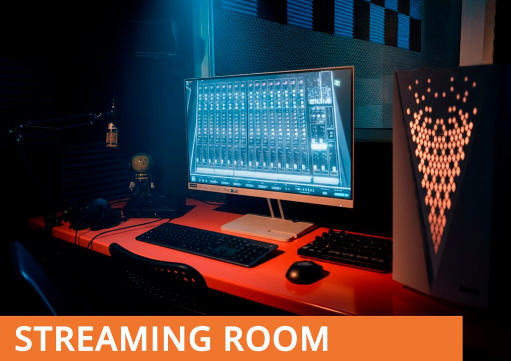 Streaming Room